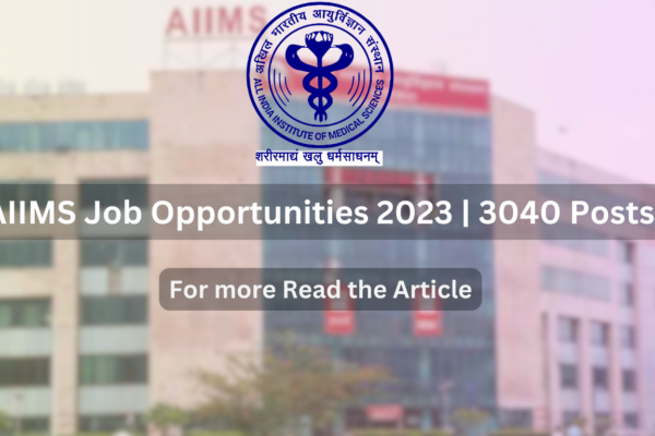 AIIMS Opportunities 2023