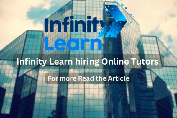 Infinity Learn hiring Online Tutors