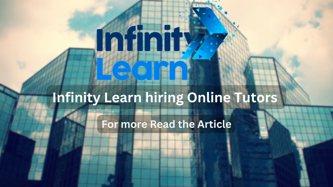 Infinity Learn hiring Online Tutors