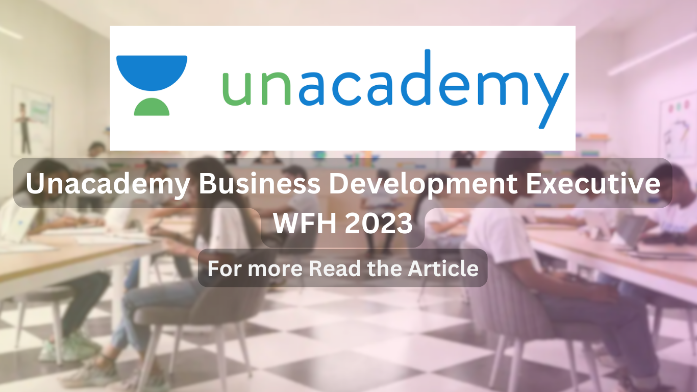 Unacademy Business Development Executive