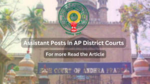 Assistant Posts in AP District Courts