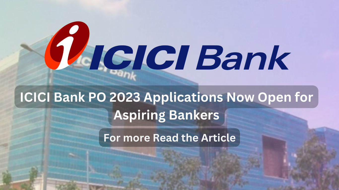 ICICI Bank PO 2023
