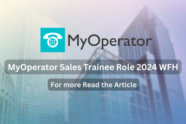MyOperator Sales Trainee Role 2024