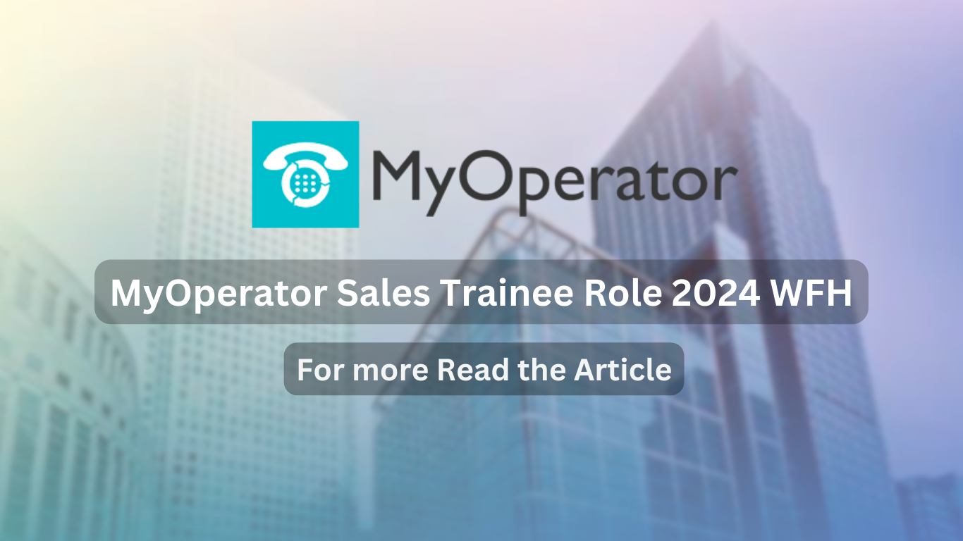 MyOperator Sales Trainee Role 2024