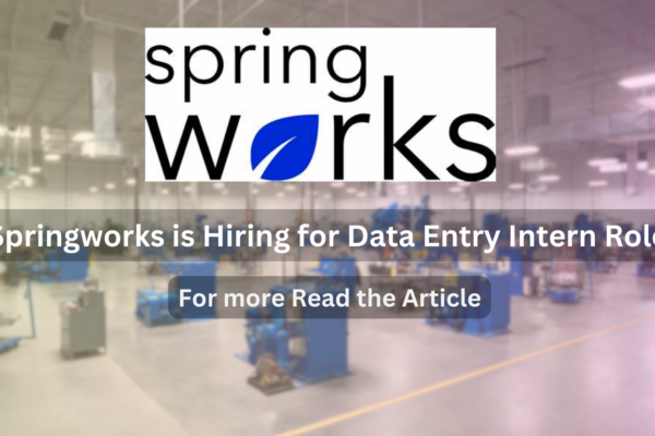 Springworks is Hiring for Data Entry Intern Role
