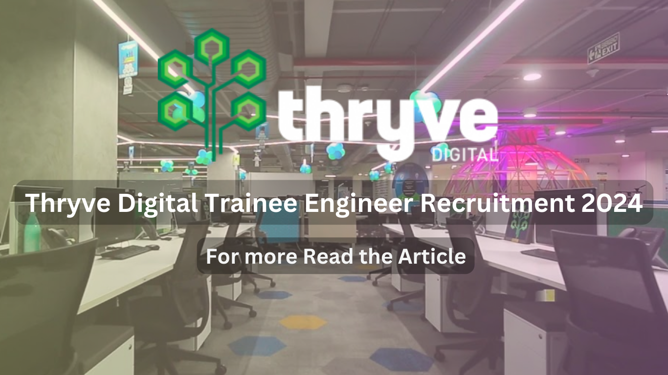 Thryve Digital Trainee Engineer Recruitment 2024