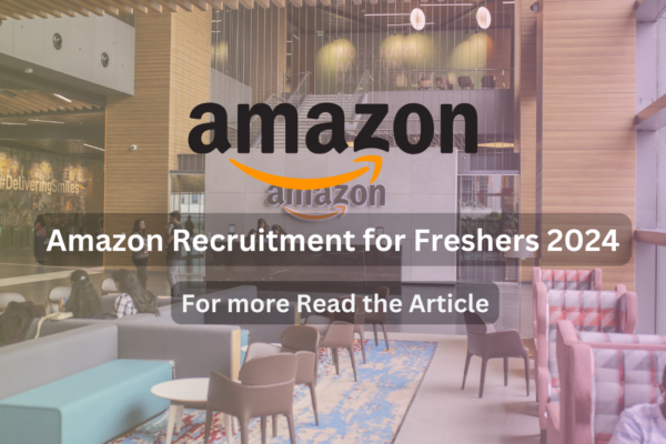 Amazon Recruitment for Freshers 2024