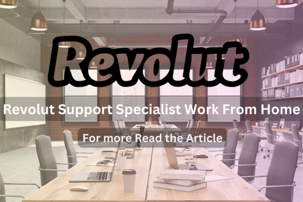 Revolut Support Specialist WFH